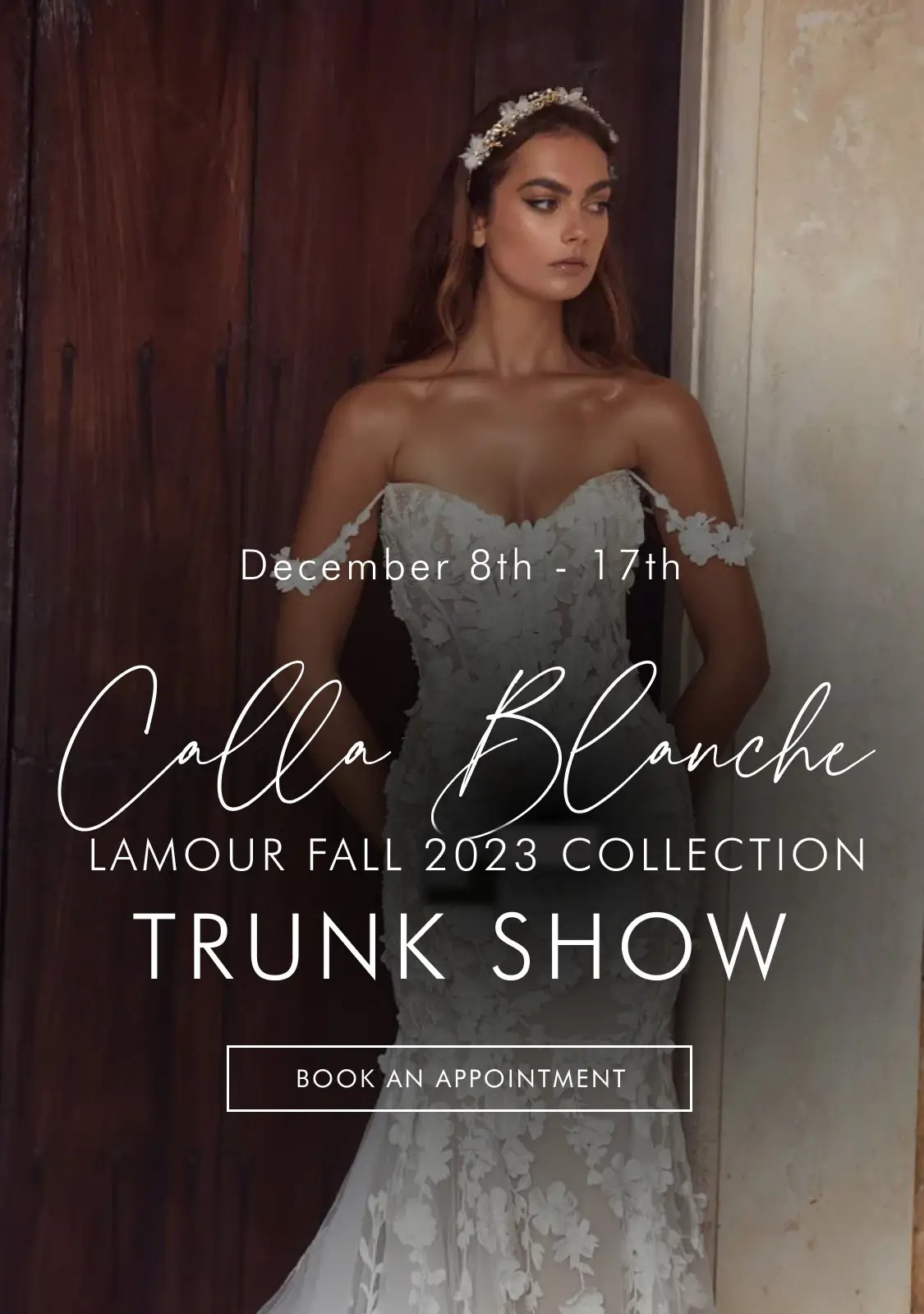 Calla Blanche Lamour Fall 2023 Collection December 8th to 17th