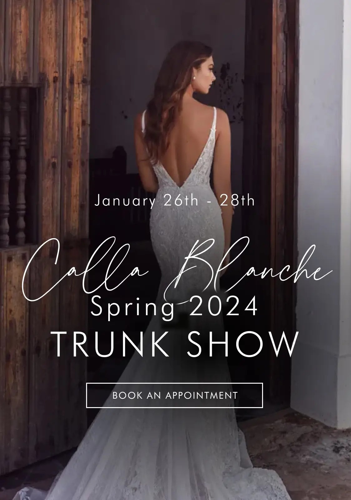 Calla Blanche Spring 2024 January 26th to 28th